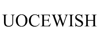 UOCEWISH