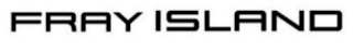 FRAY ISLAND