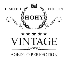 HOHY LIMITED EDITION VINTAGE AGED TO PERFECTION