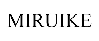 MIRUIKE