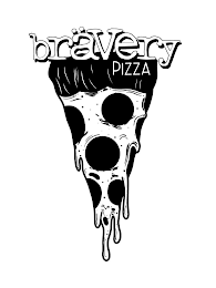 BRÄVERY PIZZA