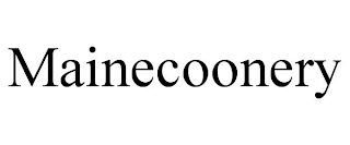 MAINECOONERY