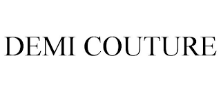 DEMI COUTURE