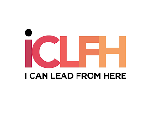 ICLFH I CAN LEAD FROM HERE