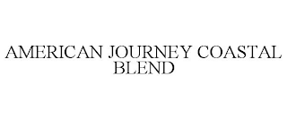 AMERICAN JOURNEY COASTAL BLEND