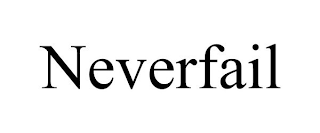 NEVERFAIL