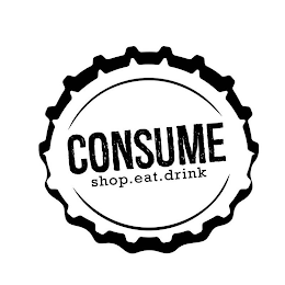 CONSUME SHOP.EAT.DRINK