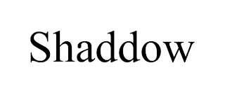 SHADDOW