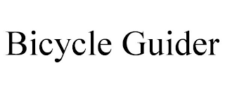 BICYCLE GUIDER