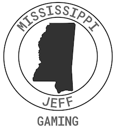 MISSISSIPPI JEFF GAMING