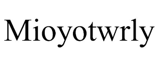 MIOYOTWRLY