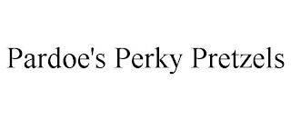 PARDOE'S PERKY PRETZELS