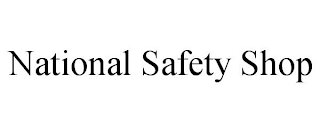 NATIONAL SAFETY SHOP