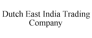 DUTCH EAST INDIA TRADING COMPANY