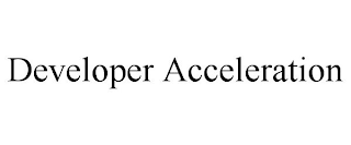 DEVELOPER ACCELERATION