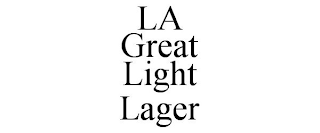 LA GREAT LIGHT LAGER