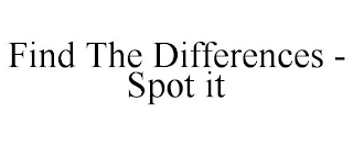 FIND THE DIFFERENCES - SPOT IT