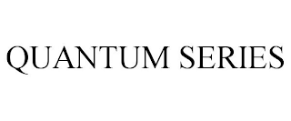 QUANTUM SERIES