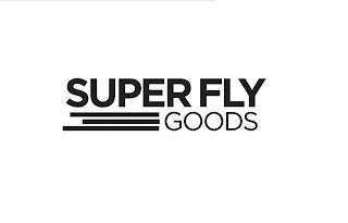 SUPER FLY GOODS