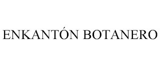 ENKANTÓN BOTANERO