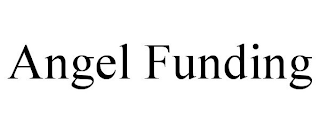 ANGEL FUNDING