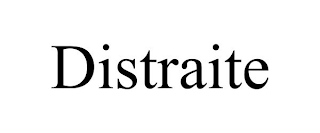 DISTRAITE