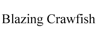BLAZING CRAWFISH
