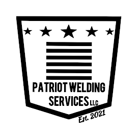 PATRIOT WELDING SERVICES LLC EST. 2021