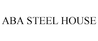 ABA STEEL HOUSE