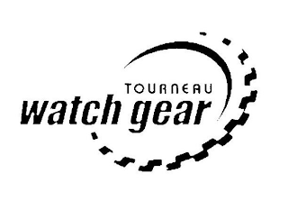 TOURNEAU WATCH GEAR