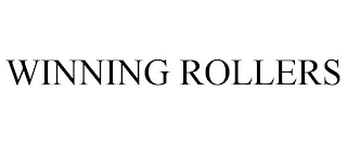 WINNING ROLLERS