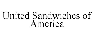 UNITED SANDWICHES OF AMERICA