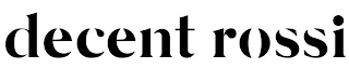 DECENT ROSSI