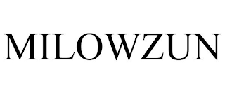 MILOWZUN