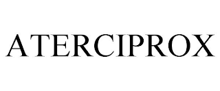 ATERCIPROX