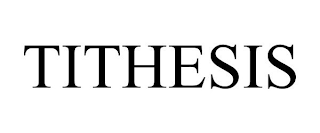 TITHESIS