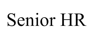 SENIOR HR
