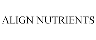 ALIGN NUTRIENTS