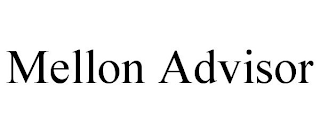 MELLON ADVISOR