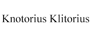 KNOTORIUS KLITORIUS