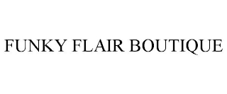 FUNKY FLAIR BOUTIQUE