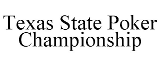 TEXAS STATE POKER CHAMPIONSHIP