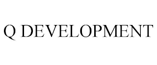 Q DEVELOPMENT