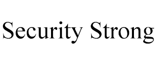 SECURITY STRONG