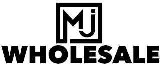 MJ WHOLESALE