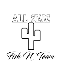 ALL STARZ FISH N' TEAM