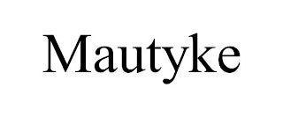 MAUTYKE