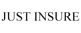 JUST INSURE