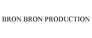 BRON BRON PRODUCTION