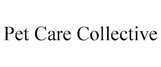 PET CARE COLLECTIVE